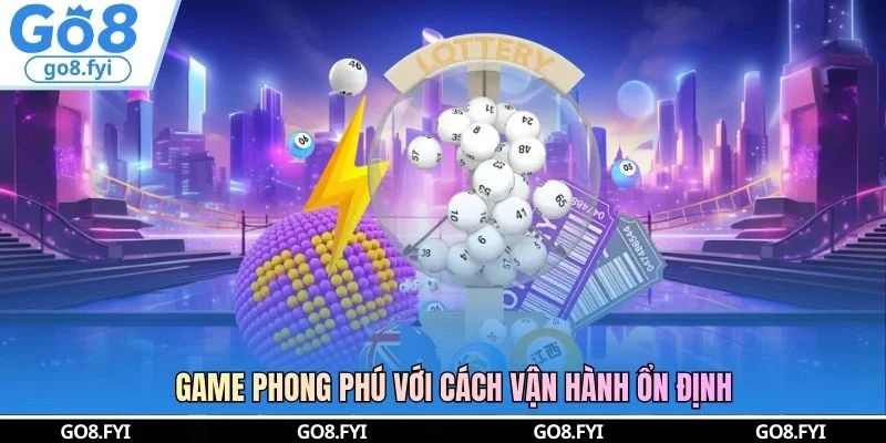 Game phong phú với cách vận hành ổn định